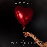 woman - we three
