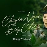 chuyen nguoi dap chieu - hoang y nhung