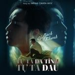 tu ta da tinh tu ta dau - bach cong khanh