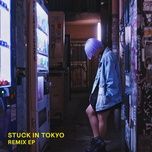 stuck in tokyo (kustom remix) - tez cadey