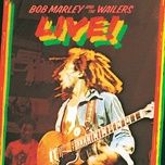 kinky reggae (live at the lyceum, london/1975) - bob marley, the wailers