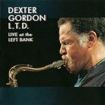 in a sentimental mood (live) - dexter gordon