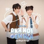 anh noi hay em noi (feat. delight) - anh sang