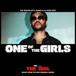 one of the girls (a cappella) - the weeknd, jennie, lily-rose depp