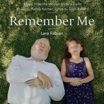 remember me (music from the motion picture cello) - randy kerber, glen ballard, lara fabian