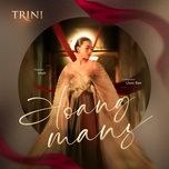 hoang mang - trini