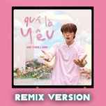 qua la yeu (remix version) - hao thien, bmz