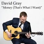 money (that's what i want) (from jim beam's live music series) - david gray