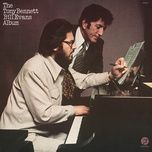 days of wine and roses - tony bennett, bill evans