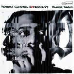 afro blue - robert glasper experiment, erykah badu