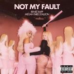 not my fault - renee rapp, megan thee stallion