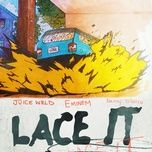 lace it - juice wrld, eminem, benny blanco