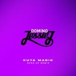 domino (sped up) - jessie j