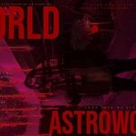 astroworld - bella