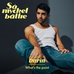 what's the point - darin