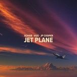 jet plane (club mix) - r3hab, vize, jp cooper