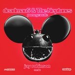 pomegranate (jay robinson remix) - deadmau5, the neptunes