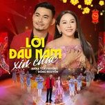 loi dau nam xin chuc - anna yen phuong, dong nguyen