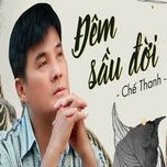 dem sau doi (#1) - che thanh
