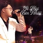 se mai ben nhau - cao quang truong