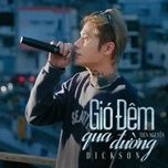 gio dem qua duong (vietnamese cover) - dickson