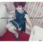 everywhere - pink martini