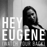 hey eugene (watch your back) - pink martini