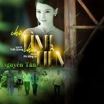 chu tinh chu tien - nguyen tan