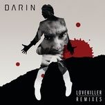 lovekiller (redtop radio remix) - darin