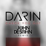 check you out (john de sohn remix) - darin