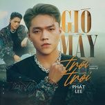 gio may troi troi - phat lee, 93newg remix