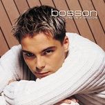 i don't wanna say goodbye - bosson