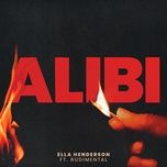 alibi (feat. rudimental) - ella henderson, rudimental
