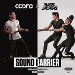 sound barrier - coone, bassjackers