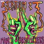scream it - bassjackers, makj