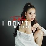 i don't believe - thu minh
