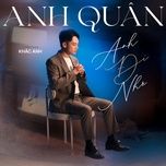 anh di nhe (2016 remake) - anh quan