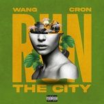 run the city - wang, dj cron