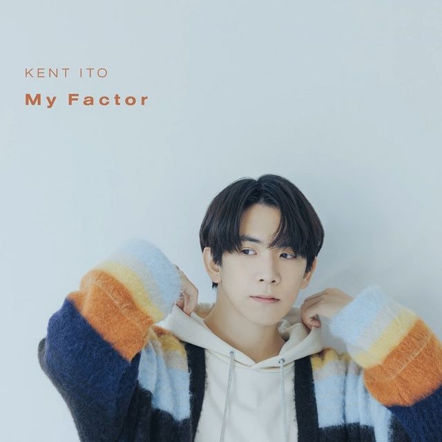 My Factor - Kent Itou - tải mp3|lời bài hát - NhacCuaTui