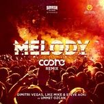 melody (coone remix) - dimitri vegas & like mike, steve aoki