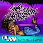 ms. chocolate - lil jon, r. kelly, mario