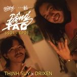 chet trong em (dong tag show) - thinh suy, drixen, co dong