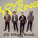 a good thing - eli young band