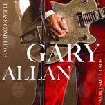 up on the housetop - gary allan