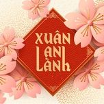 ngay xuan long phung sum vay - xuan nghi, mimi, kny, hoang pio