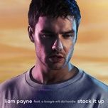 stack it up - liam payne, a boogie wit da hoodie