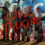 love talking - eli young band