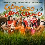 gop gao thoi com chung - dlblack, hung dakota, mr.ok, thanhthanh