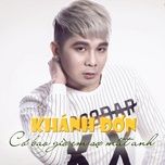 em con la em khong - khanh don