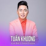 duyen que (#1) - tuan khuong